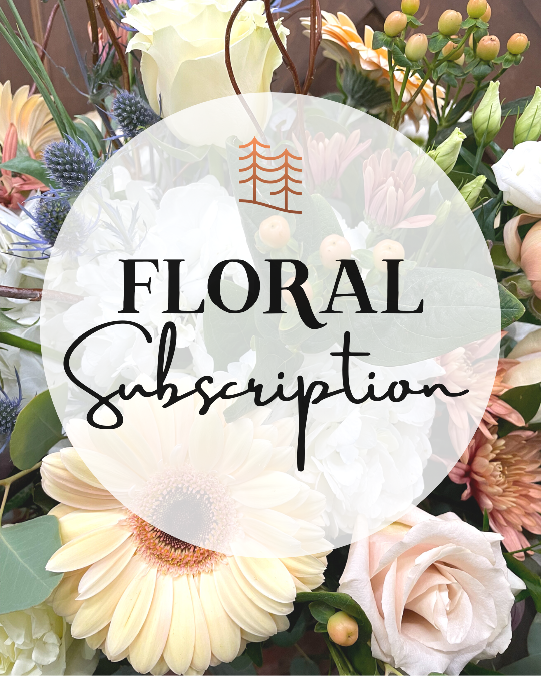 Floral Subscription